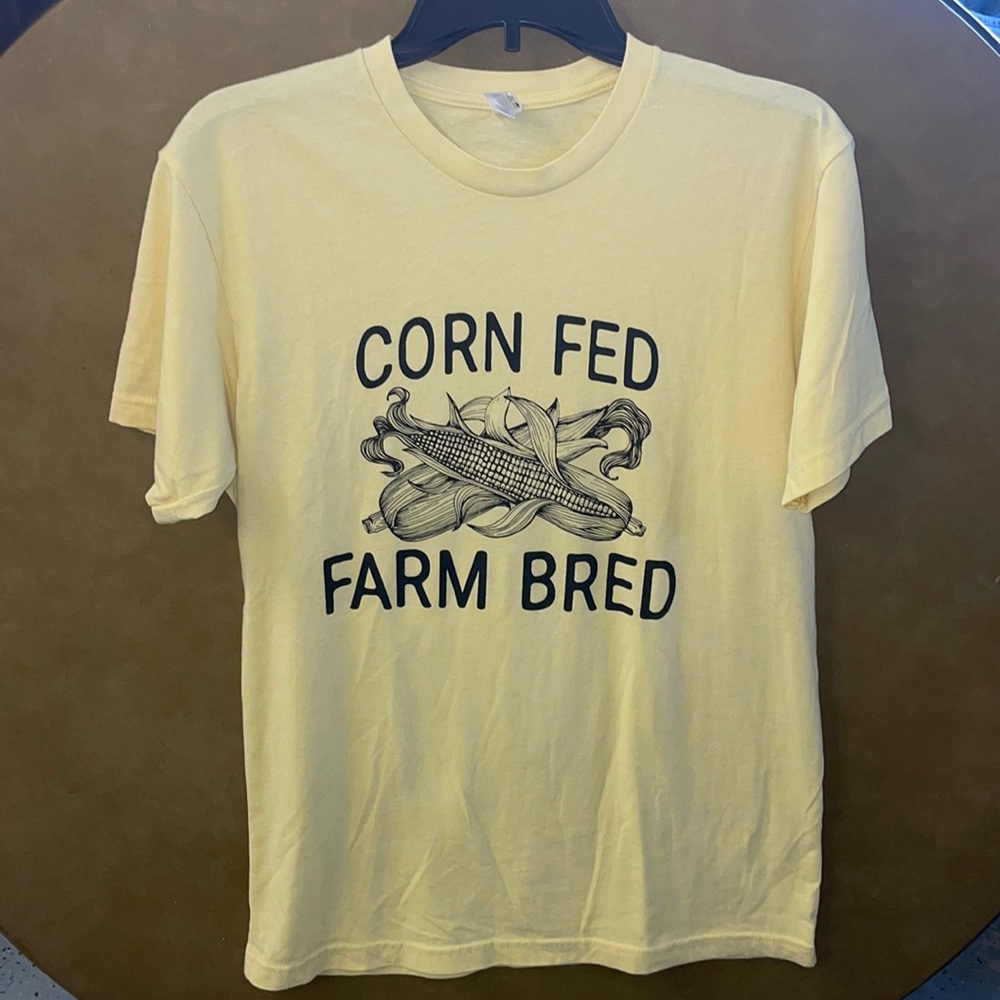 Corn Fed Farm Bred T-Shirt